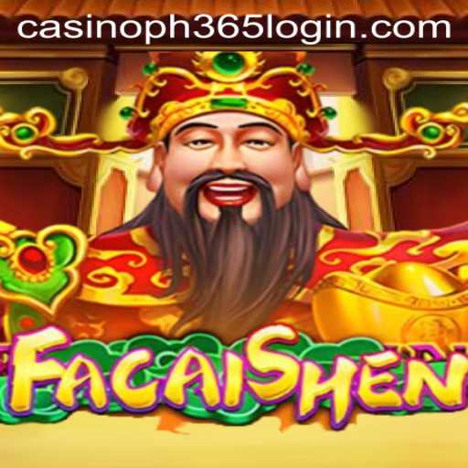 Exploring FaCaiShen: A Regal Casino Experience with PH365