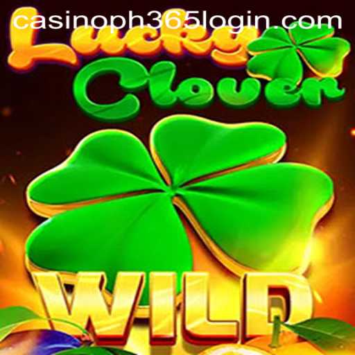 Discover the Thrilling World of LuckyClover at PH365 Casino
