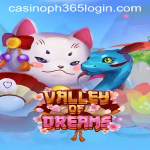 ValleyofDreams: An Immersive Adventure and the Buzz Around ph365 Casino Login